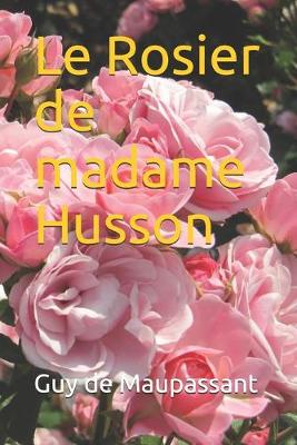 Book cover for Le Rosier de madame Husson - annote