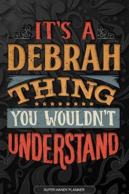 Book cover for It's A Debrah Thing You Wouldn't Understand