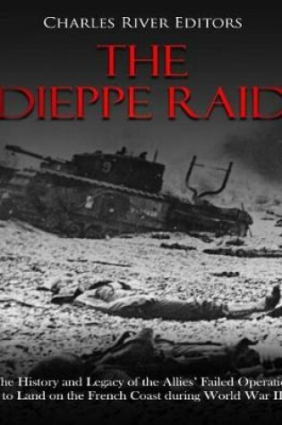 Cover of The Dieppe Raid