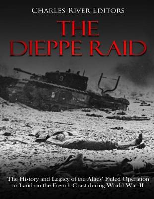 Book cover for The Dieppe Raid