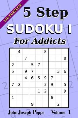 Book cover for 5 Step Sudoku I For Addicts Vol 1