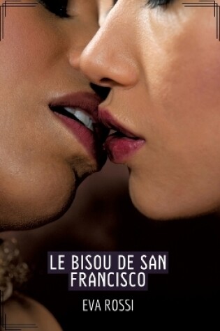 Cover of Le Bisou de San Francisco