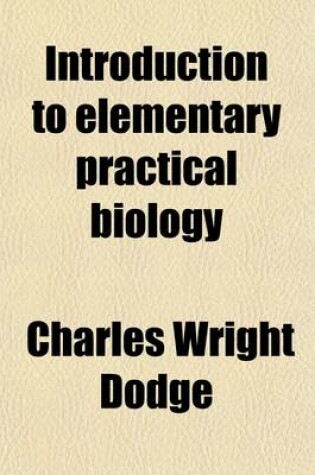 Cover of Introduction to Elementary Practical Biology; A Laboratory Guide