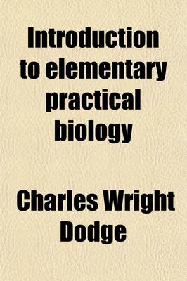 Book cover for Introduction to Elementary Practical Biology; A Laboratory Guide