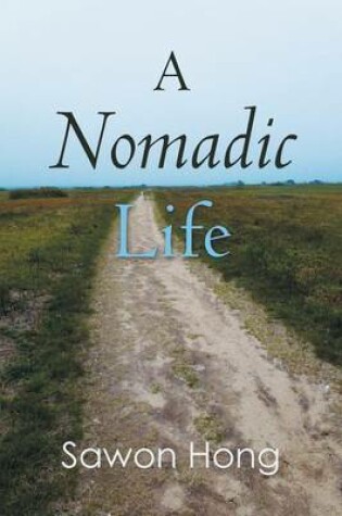 Cover of A Nomadic Life