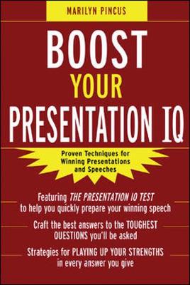 Book cover for Boost Your Presentation IQ: Proven Techniques for Winning Presentations and Speeches