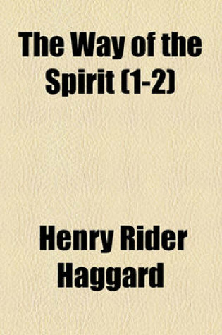 Cover of The Way of the Spirit Volume 1-2