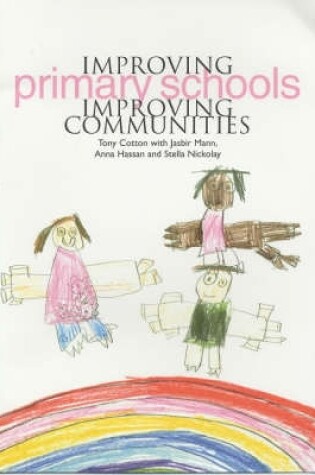 Cover of Improving Primary Schools, Improving Communities