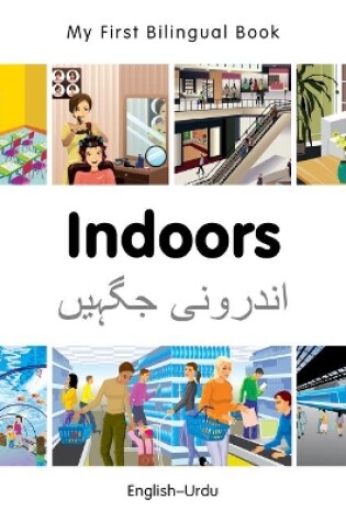 Cover of My First Bilingual Book -  Indoors (English-Urdu)