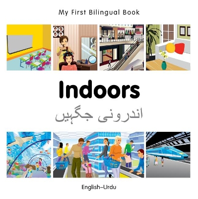 Cover of My First Bilingual Book -  Indoors (English-Urdu)
