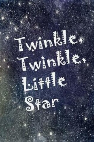 Cover of Twinkle Twinkle little Star
