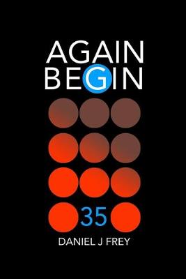 Book cover for Again Begin 35