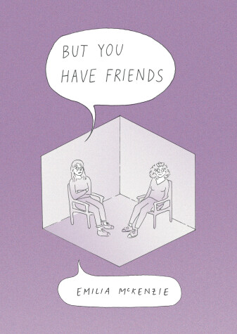 Book cover for But You Have Friends