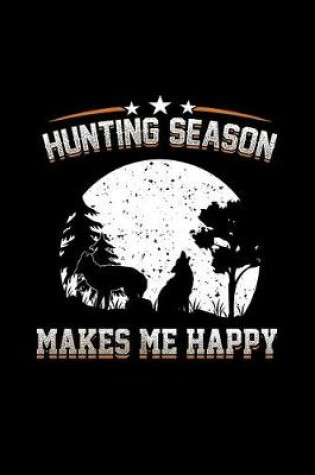 Cover of Hunting Season Makes Me Happy