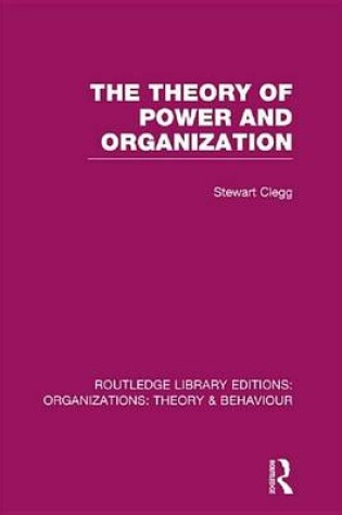 Cover of The Theory of Power and Organization