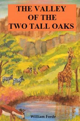 Book cover for The Valley of the Two Tall Oaks