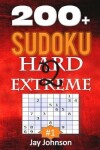 Book cover for 200+ Sudoku Hard To Extreme