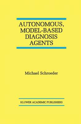 Book cover for Autonomous, Model-Based Diagnosis Agents