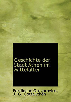 Book cover for Geschichte Der Stadt Athen Im Mittelalter