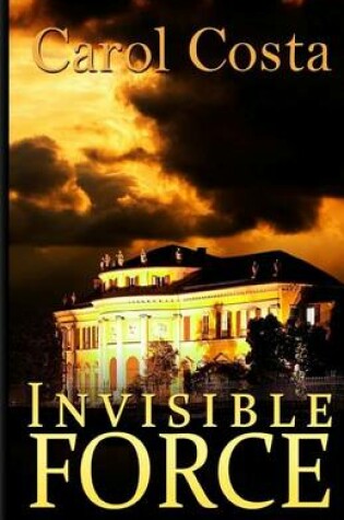 Cover of Invisible Force