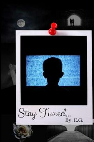 Cover of Stay Tuned...