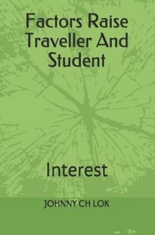 Cover of Factors Raise Traveller And Student