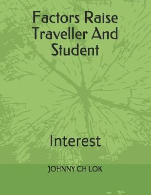 Book cover for Factors Raise Traveller And Student