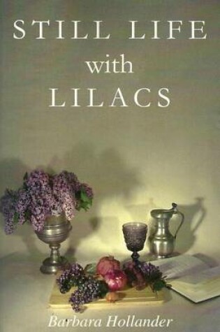 Cover of Still Life with Lilacs