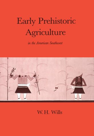 Book cover for Early Prehistoric Agriculture in the American Southwest