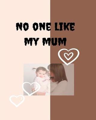 Book cover for No one like my mum