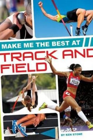 Cover of Make Me the Best at Track and Field