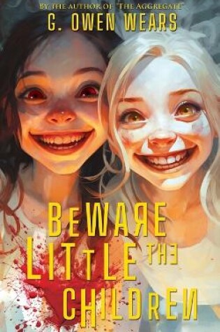 Cover of Beware the Little Children