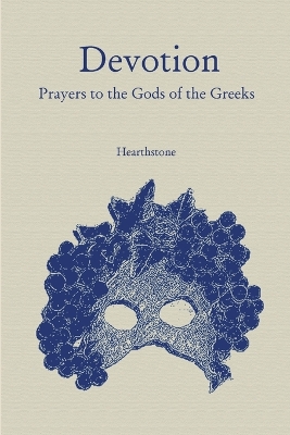 Book cover for Devotion: Prayers to the Gods of the Greeks