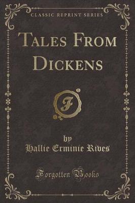 Book cover for Tales from Dickens (Classic Reprint)