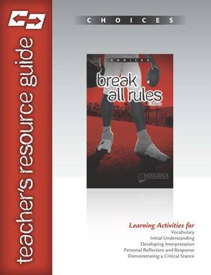 Cover of Break All Rules Teacher's Resource Guide CD