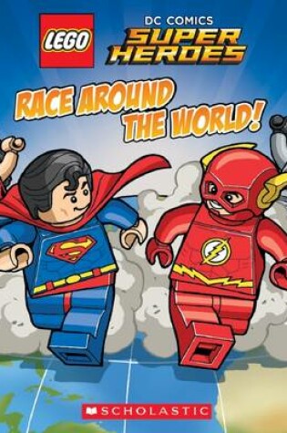 Cover of Lego Dc Comics Super Heroes: Race Around the World