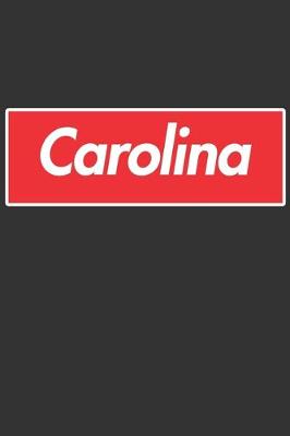 Book cover for Carolina