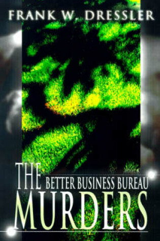 Cover of The Better Business Bureau Murders