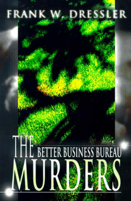 Book cover for The Better Business Bureau Murders