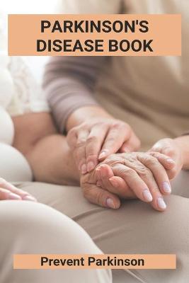 Cover of Parkinson's Disease Book