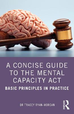 Cover of A Concise Guide to the Mental Capacity Act
