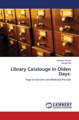 Cover of Library Catalouge in Olden Days