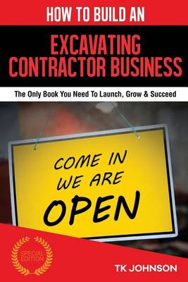 Cover of How to Build an Excavating Contractor Business (Special Edition)