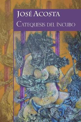 Book cover for Catequesis del incubo