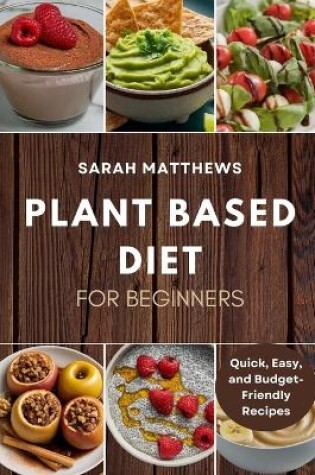 Cover of Plant Based Diet for Beginners