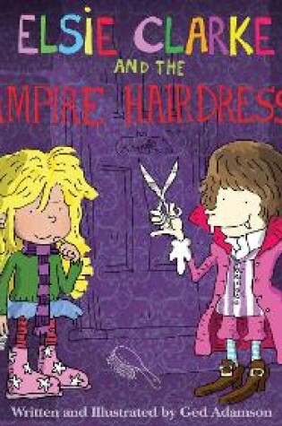 Cover of Elsie Clarke and the Vampire Hairdresser