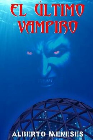 Cover of El Ultimo Vampiro