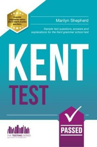 Cover of Kent Test: 100s of Sample Test Questions and Answers for the 11+ Kent Test