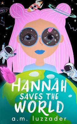 Cover of Hannah Saves the World
