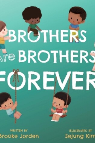 Cover of Brothers Are Brothers Forever